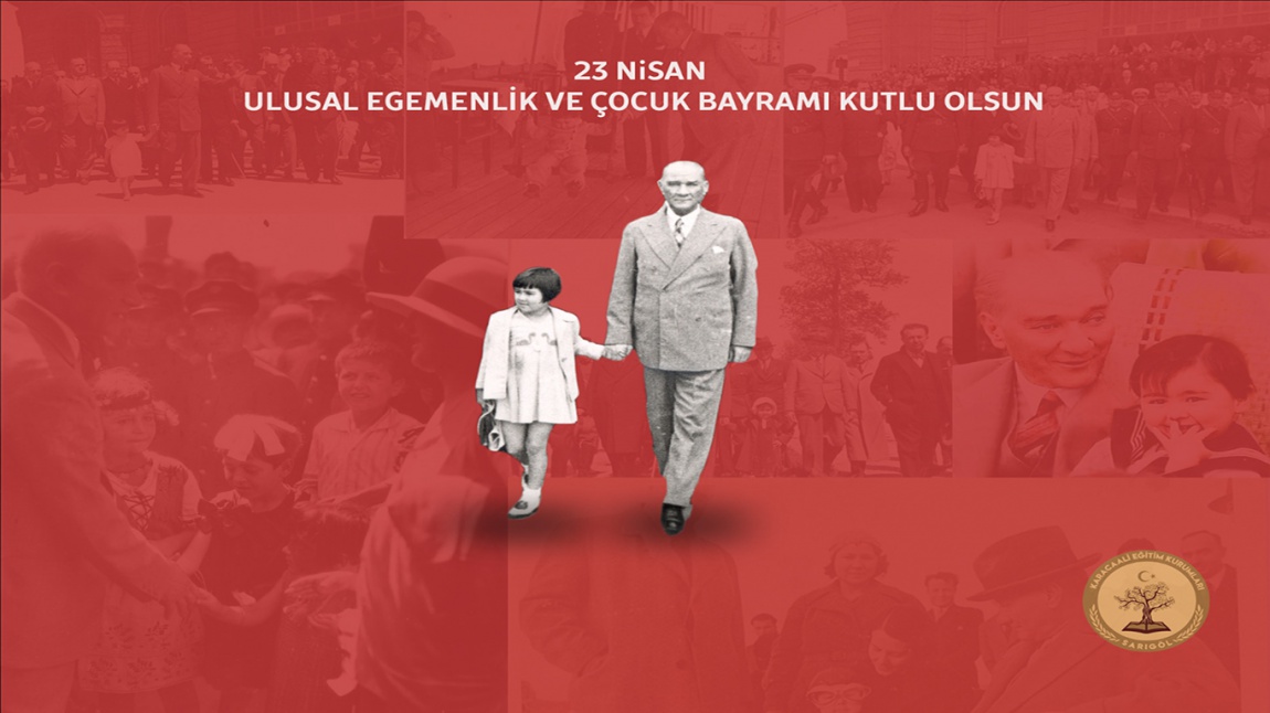  23 Nisan Ulusal Egemenlik ve Çocuk Bayramı Coşkusu 